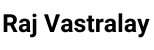 Raj Vastralay